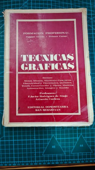 Técnicas gráficas: primer grado, primer curso ....