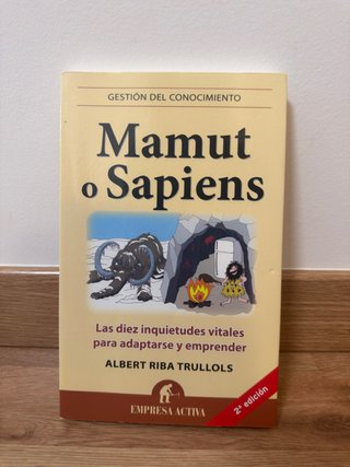 Mamut o sapiens: las diez inquietudes vitales...