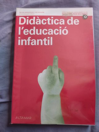 Didàctica de l'educació infantil, CFGS Educació...