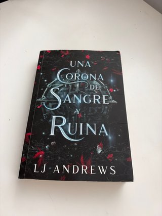 Una corona de sangre y ruina