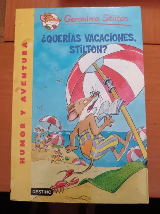 ¿Querías vacaciones, Stilton?