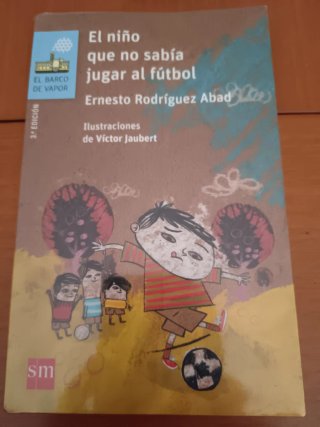 El niño que no sabía jugar al fútbol