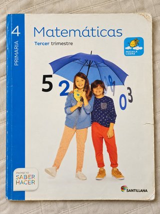 Matemáticas 4 Primaria tercer trimestre Santillana