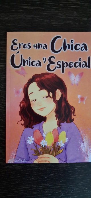 Eres una Chica Única y Especial.