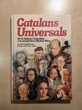 Catalans universals: de la història i l'anècdot...