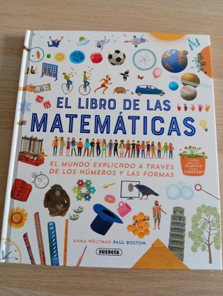 El libro de las matemáticas: el mundo explicado...