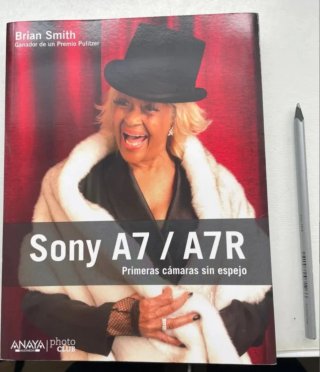 Libro Sony A7 / A7R - Brian Smith