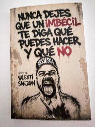 Libro Nunca dejes que un imbécil te diga qué puede