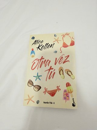 Otra vez tú - Alice Kellen