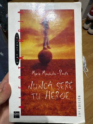 Libro nunca sere tu heroe