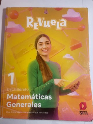 Matemáticas Generales 1, Bachillerato, Revuela