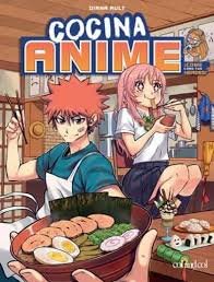 Cocina anime: come como tu personaje favorito :...