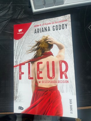 Fleur: Mi desesperada decisión - Ariana Godoy