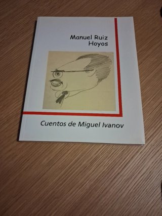 Cuentos de Miguel Ivanov: Tetuán, 1966 : Sevill...