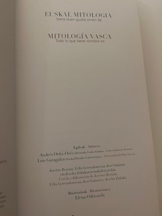 Euskal mitologia: izena duen guztia omen da = M...