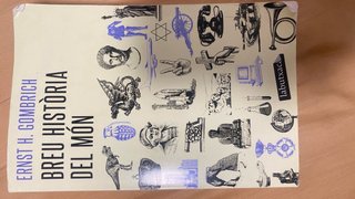Breu Història del Món - E. H. Gombrich