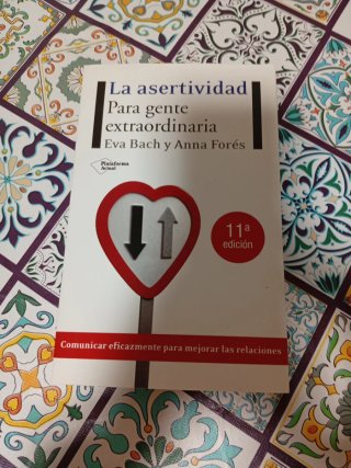 La asertividad: para gente extraordinaria