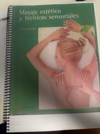 Libro de masaje estetico y tecnicas sensoriales.