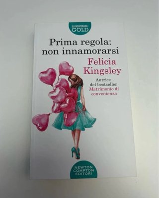 "PRIMA REGOLA NON INNAMORARSI" Felicia Kingsley