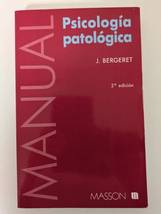 Libro: Manual de Psicología Patológica. Bergeret