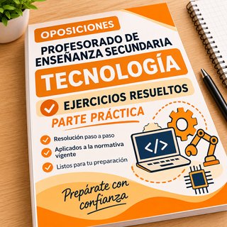 Ejerc. resueltos Oposición Secundaria Tecnología
