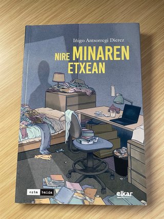 Nire minaren etxean
