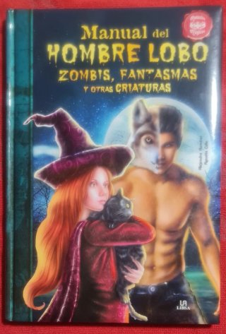 Manual del hombre lobo, zombis, fantasmas y otr...