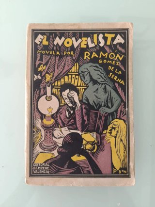 PRIMERA EDICIÓN. EL NOVELISTA. R.GÓMEZ de la SERNA