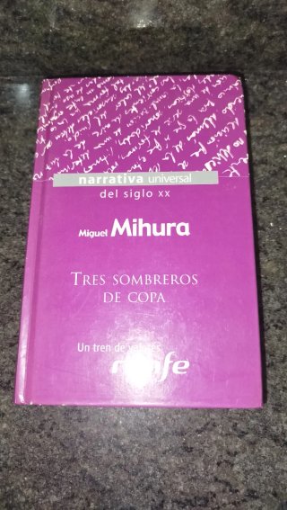 Tres Sombreros de Copa - Miguel Mihura