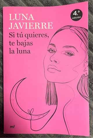 Si tú quieres, te bajas la luna