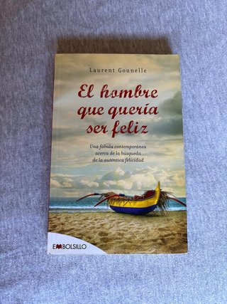 El hombre que quería ser feliz