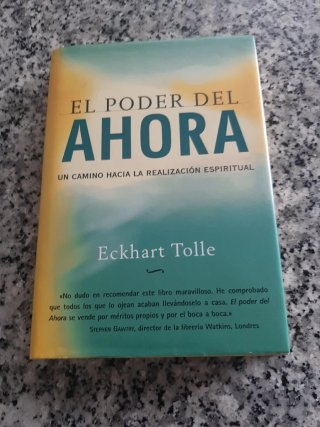 El poder del ahora: un camino hacia la realizac...