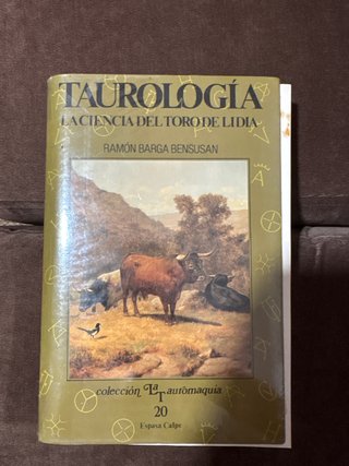 Libro de taurología: la ciencia del toro de Lidia