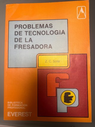 Libro Problemas de Tecnologia de la fresadora