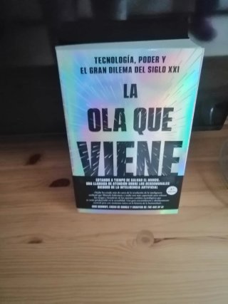 La ola que viene: tecnología, poder y el mayor ...