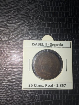 Moneda Isabel II Segovia 25 Céntimos 1857