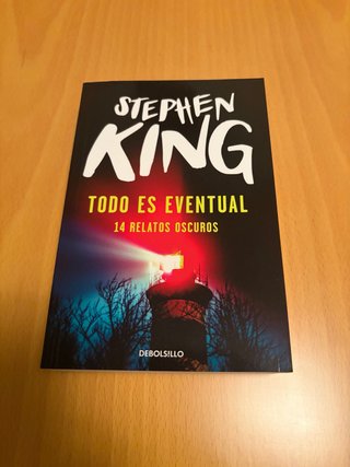 Todo es eventual. Stephen King