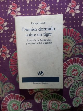 Dioniso dormido sobre un tigre: a través de Nie...