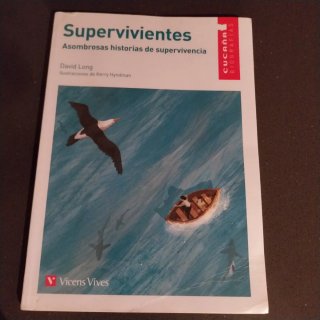 Supervivientes: asombrosas historias de supervi...