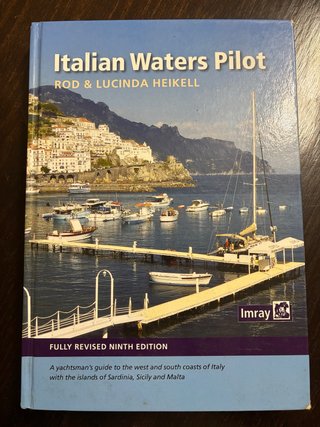 Italian waters pilot: a yachtsman's guide to th...