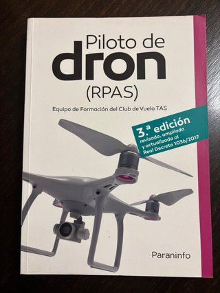 Piloto de dron (RPAS) 3ª Edición