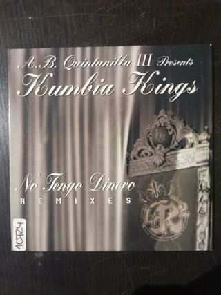 A.B. Quintanilla III Kumbia Kings No Tengo Dinero