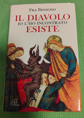 Il diavolo esiste, io l'ho incontrato