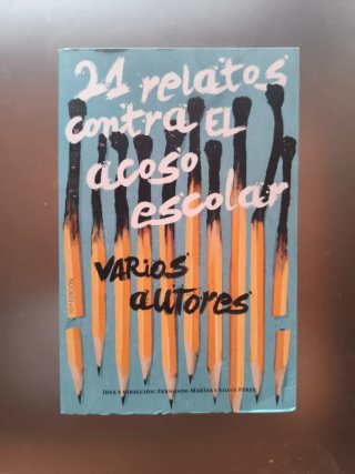 21 relatos contra el acoso escolar