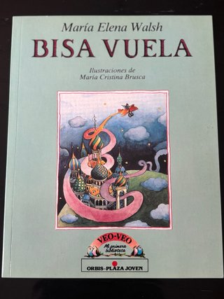 Libro"Bisa Vuela" - María Elena Walsh (1986)