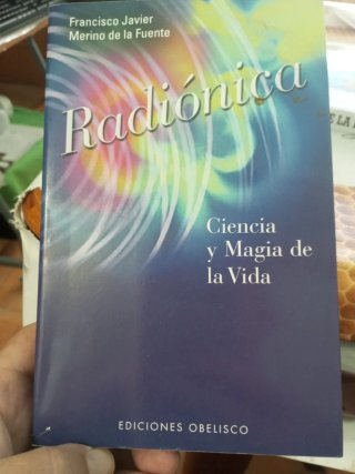 Radiónica: ciencia y magia de la vida
