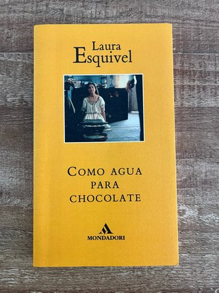 Como agua para chocolate: novela de entregas me...