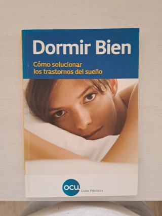 Dormir bien: cómo solucionar los trastornos del...