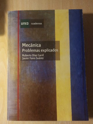 Mecánica: problemas explicados