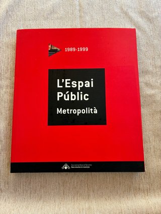 L'espai públic metropolità: 1989-1999